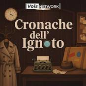 Podcast Cronache dell'ignoto
