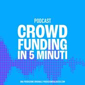 Podcast Crowdfunding in 5 Minuti