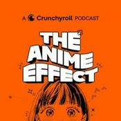 Podcast The Anime Effect
