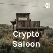 Podcast Crypto Saloon - Crypto, Blockchain e Fintech quasi facili e in italiano