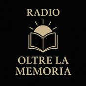 Podcast Radio Oltre La Memoria