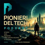 Podcast Pionieri del Tech