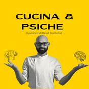 Podcast Cucina e Psiche-