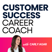 Podcast Customer Success Career Coach, Career Tips and Proven Job Interview Strategies For Every Customer Success Manager (CSM)