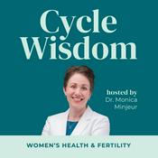 Podcast Cycle Wisdom: Women's Health & Fertility