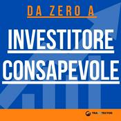 Podcast Da Zero a Investitore Consapevole