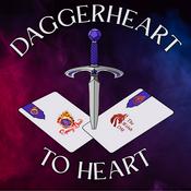 Podcast Daggerheart to Heart