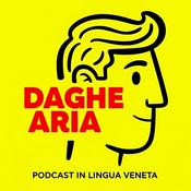 Podcast DAGHE ARIA - Podcast in lingua veneta