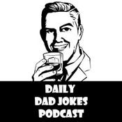 Podcast Daily Dad Jokes