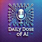 Podcast Daily Dose of AI