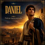Podcast Daniel: Fiel en tierra extraña