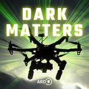 Podcast Dark Matters – Geheimnisse der Geheimdienste