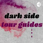 Podcast Dark Side Tour Guides