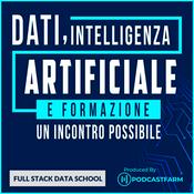 Podcast Dati, Intelligenza Artificiale e Formazione: Un Incontro Possibile