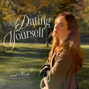 Podcast Dating Yourself