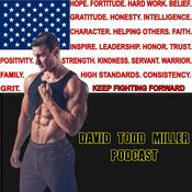 Podcast David Todd Miller Podcast