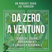 Podcast daZeroaVentuno - Un podcast serio sui tarocchi