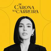 Podcast De Carona na Carreira