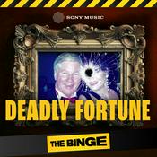 Podcast Deadly Fortune