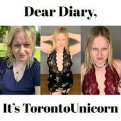 Podcast Dear Diary, it's TorontoUnicorn