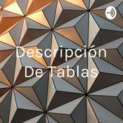 Podcast Descripción De Tablas