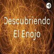 Podcast Descubriendo El Enojo