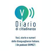 Podcast Diario di cittadinanza - Voci, storie e numeri delle diseguaglianze italiane