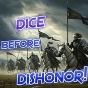 Podcast Pathfinder 1e/2E War For The Crown "DICE, Before Dishonor!" Podcast
