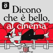 Podcast Dicono che è bello, al cinema