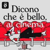 Podcast Dicono che è bello, al cinema