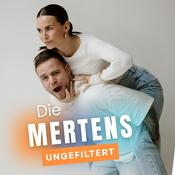 Podcast Die Mertens ungefiltert