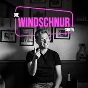 Podcast Die Windschnur-Show