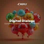 Podcast Digital Dialogs - Compact conversations on the future of tech