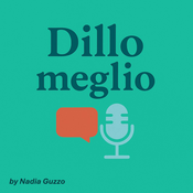 Podcast Dillo Meglio