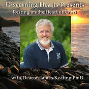Podcast Deacon James Keating PhD - Discerning Hearts Catholic Podcasts