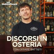 Podcast Discorsi in Osteria con Cesare Battisti