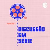 Podcast Discussão em Série