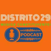 Podcast Distrito 29: MÚSICA CONSTITUYENTE!