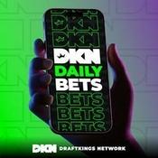 Podcast DraftKings Network Daily Bets