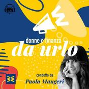 Podcast Donne e finanza da urlo