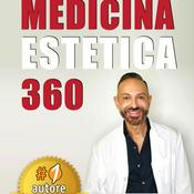 Podcast Dr. Giampietro "Medicina Estetica 360"
