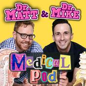 Podcast Dr. Matt and Dr. Mike's Medical Podcast