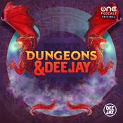 Podcast Dungeons & Deejay