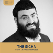 Podcast The Sicha, Rabbi Shloimy Greenwald