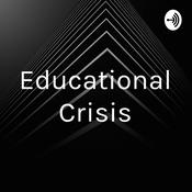 Podcast Educational Crisis