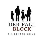 Podcast Ein echter Krimi - Der Fall Block