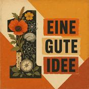 Podcast Eine Gute Idee