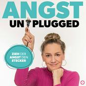 Podcast Angst Unplugged - dein Angst &amp; Panik Podcast