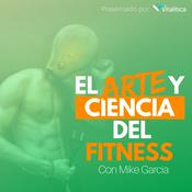 Podcast El Arte y Ciencia Del Fitness