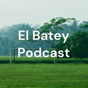 Podcast El Batey Podcast